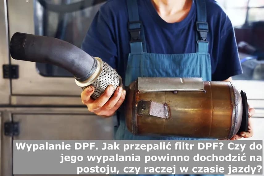 Ile czasu wypala się DPF na postoju? Sprawdź, co musisz wiedzieć